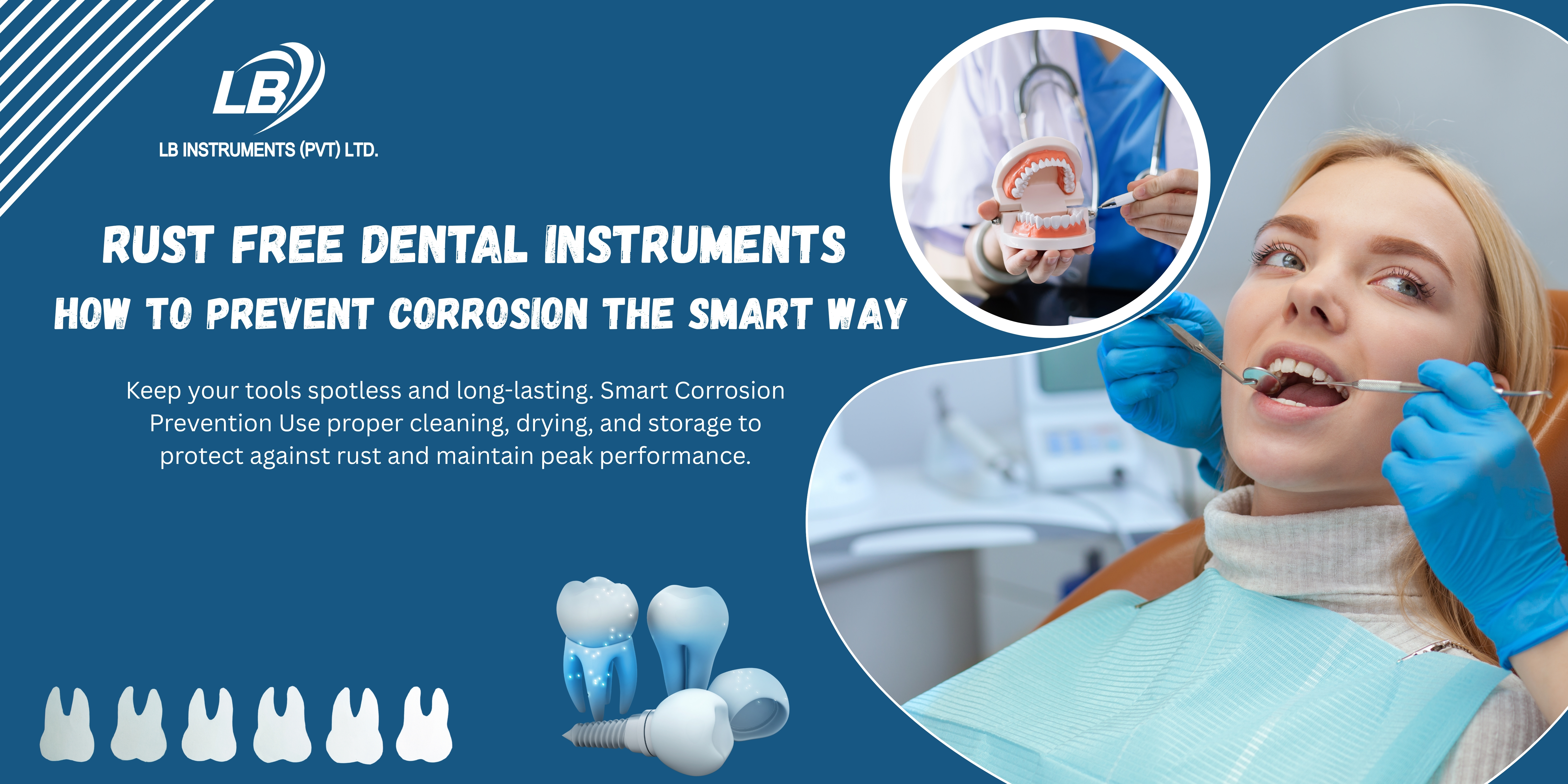 Rust-Free Dental Instruments: How to Prevent Corrosion the Smart Way