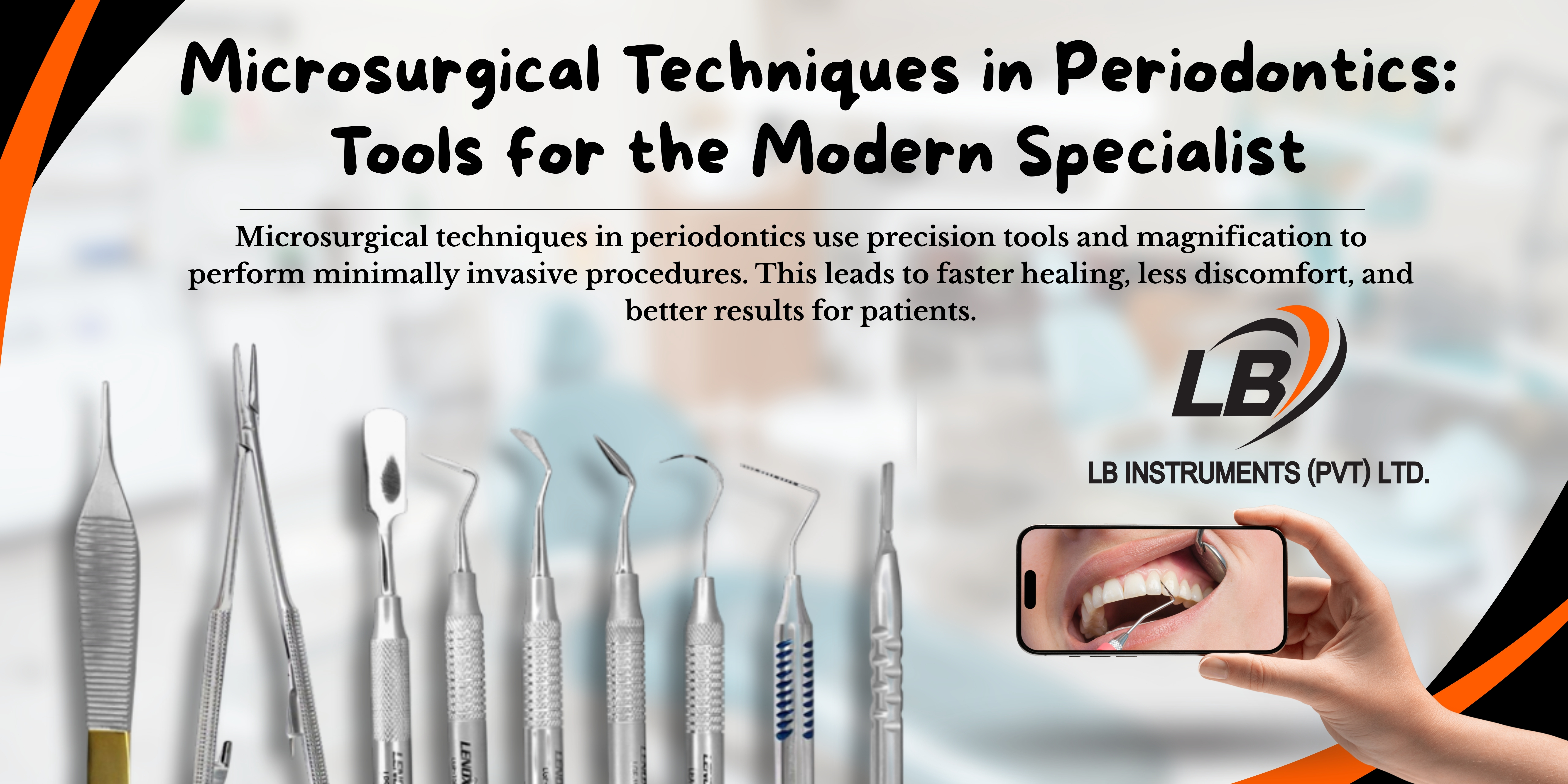 Microsurgical Techniques in Periodontics: Tools for the Modern Specialist